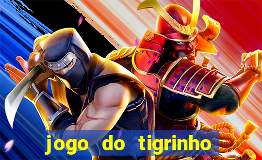 jogo do tigrinho paga de verdade